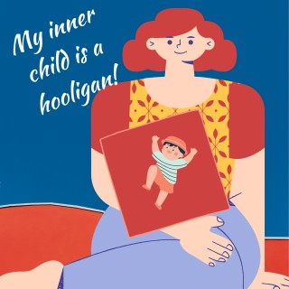 My Inner Child is a Hooligan!