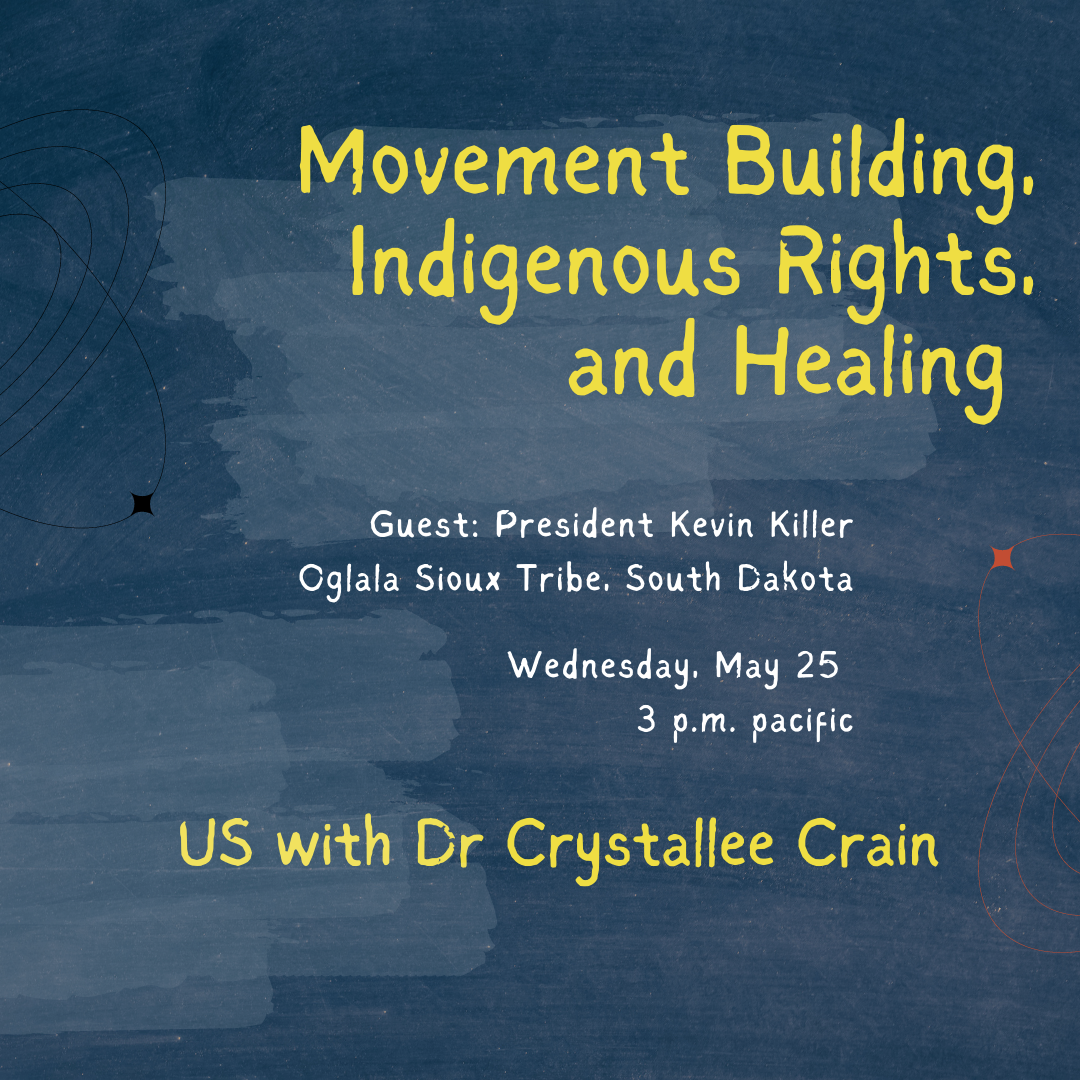 Movement Building, Indigenous Rights, and Healing with President of the Oglala Sioux Tribe Kevin Killer