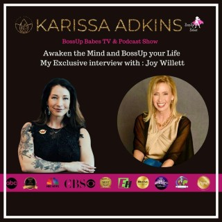 Ep. 34 - Awaken the Mind and BossUp your Life 