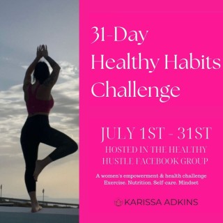 Building a Healthy Life with Karissa Adkins