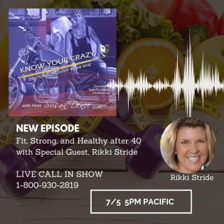 Fit, Strong, and Healthy after 40 with Special Guest, Rikki Stride