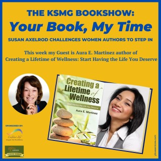 Your Book, My Time, Episode 20, with Guest Author, Aura E. Martinez