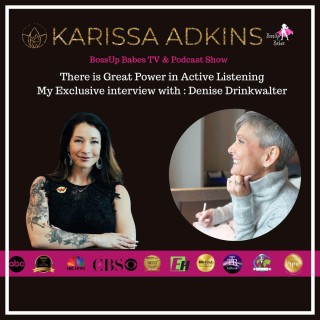  Ep. 38 - There is Great Power in Active Listening 