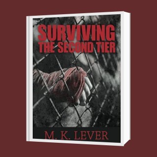 Surviving The Second Tier with M. K. Lever