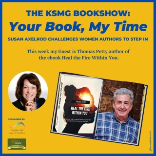 Your Book, My Time, Episode 21, with Guest Author, Thomas Petty