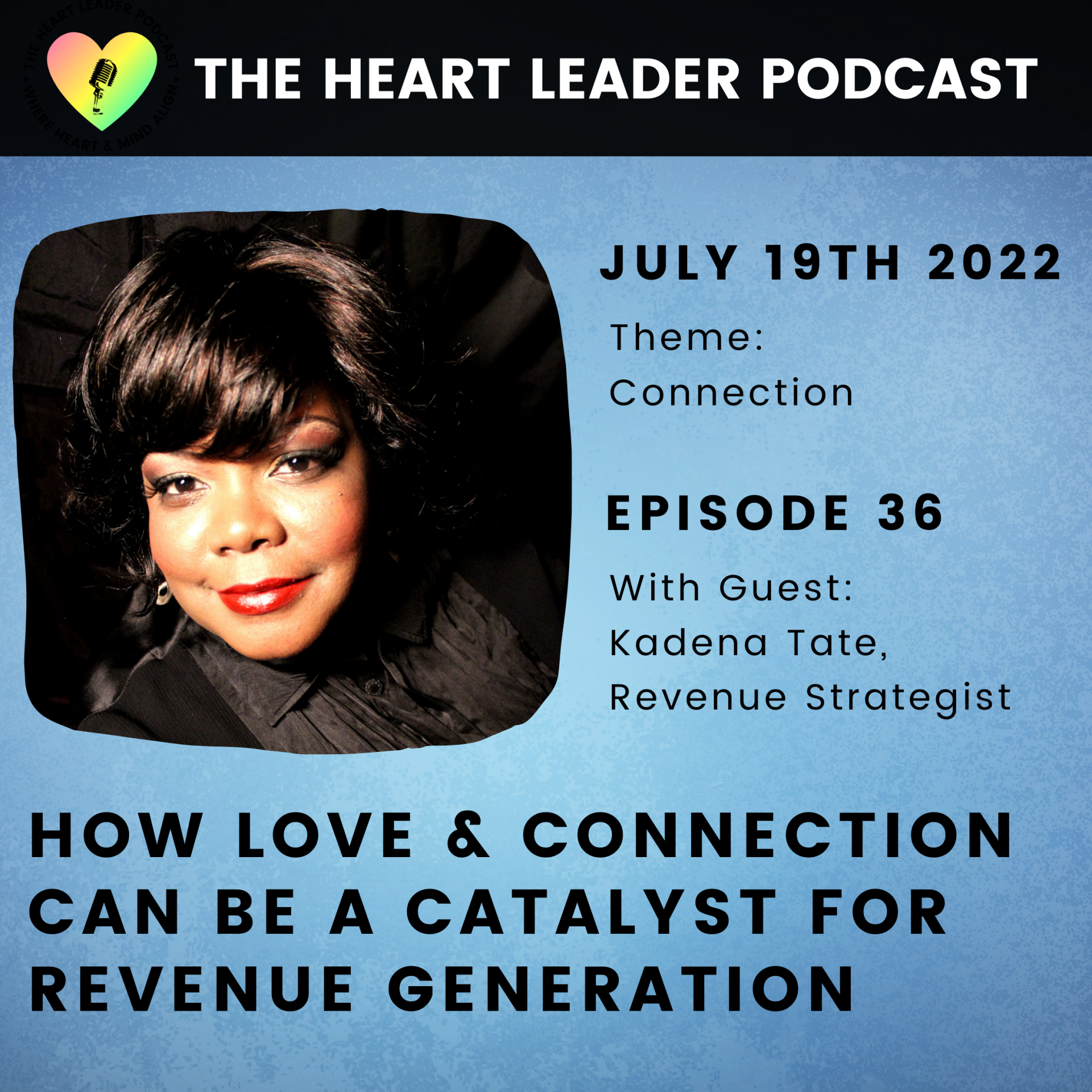 How Love & Connection Can Be A Catalyst For Revenue Generation