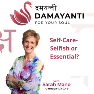 Self-Care – Selfish or Essential?
