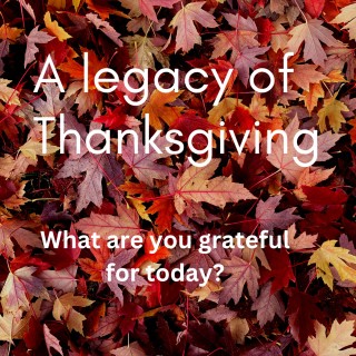 An Unshakeable Thanksgiving Legacy