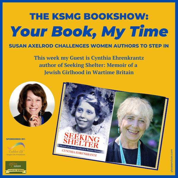 Your Book, My Time, Episode 28, with Guest Author, Cynthia Ehrenkrantz