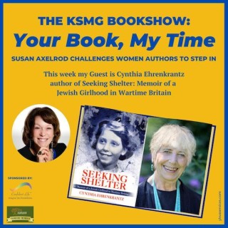 Your Book, My Time, Episode 28, with Guest Author, Cynthia Ehrenkrantz
