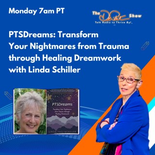 PTSDreams: Transform Your Nightmares from Trauma through Healing Dreamwork with Linda Schiller