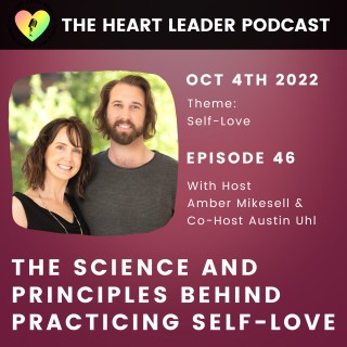 The Science And Principles Behind Practicing Self-Love