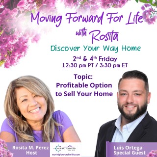 Profitable Option to Sell Your Home with Special Guest, Luis Ortega