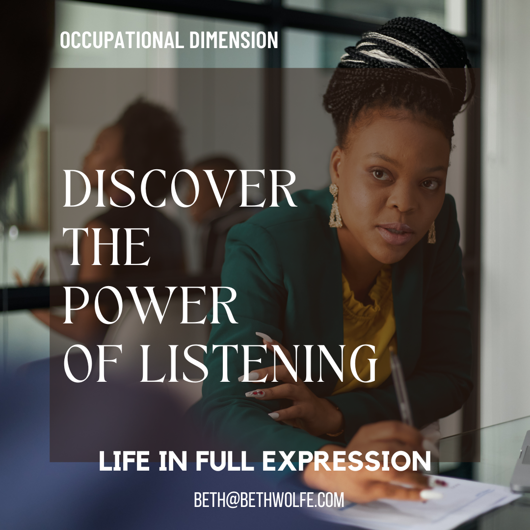 The Surprising Secrets of World Class Listeners for Your Personal & Professional Life PART 1 -- Occupational Dimension