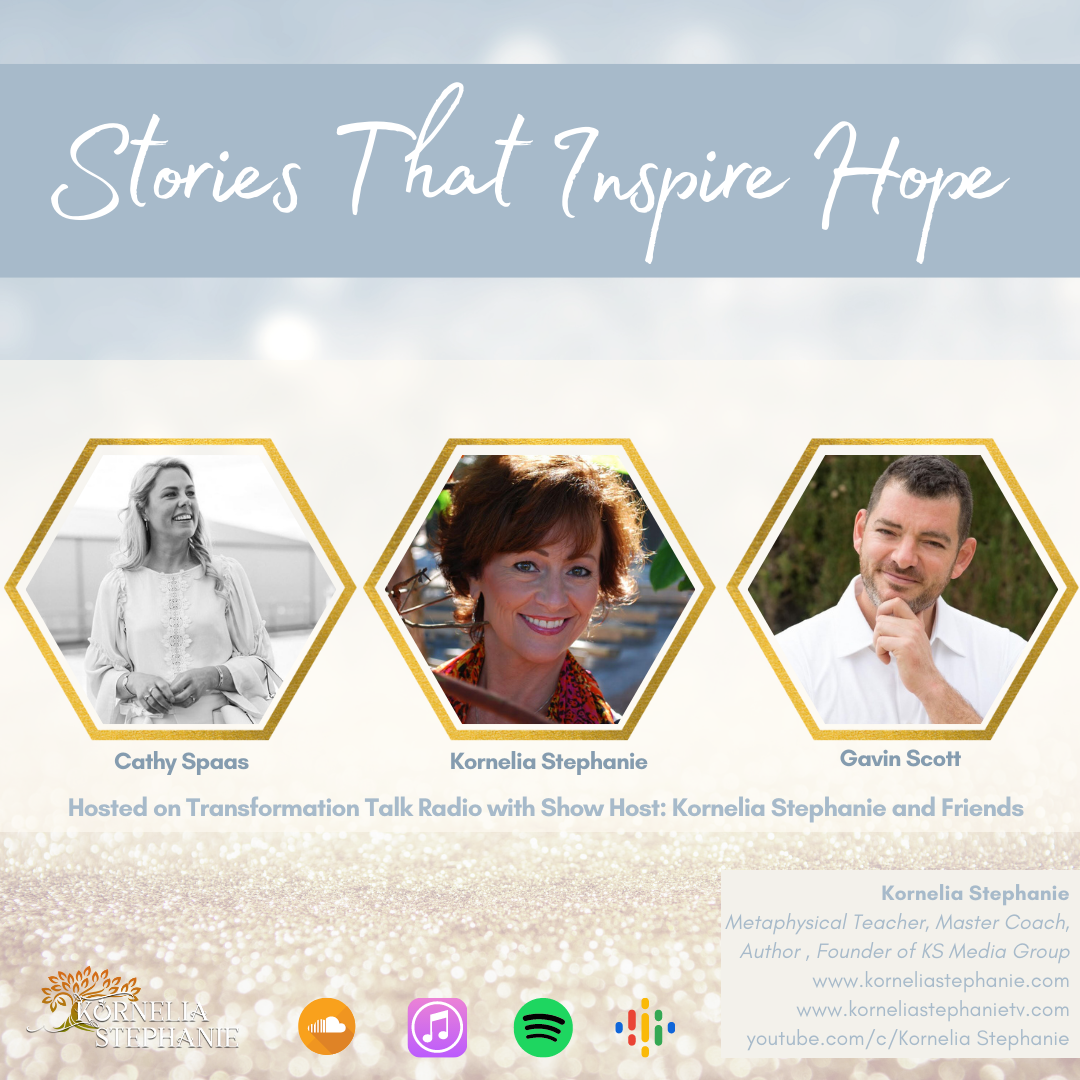 Stories That Inspire Hope with Kornelia Stephanie and Friends