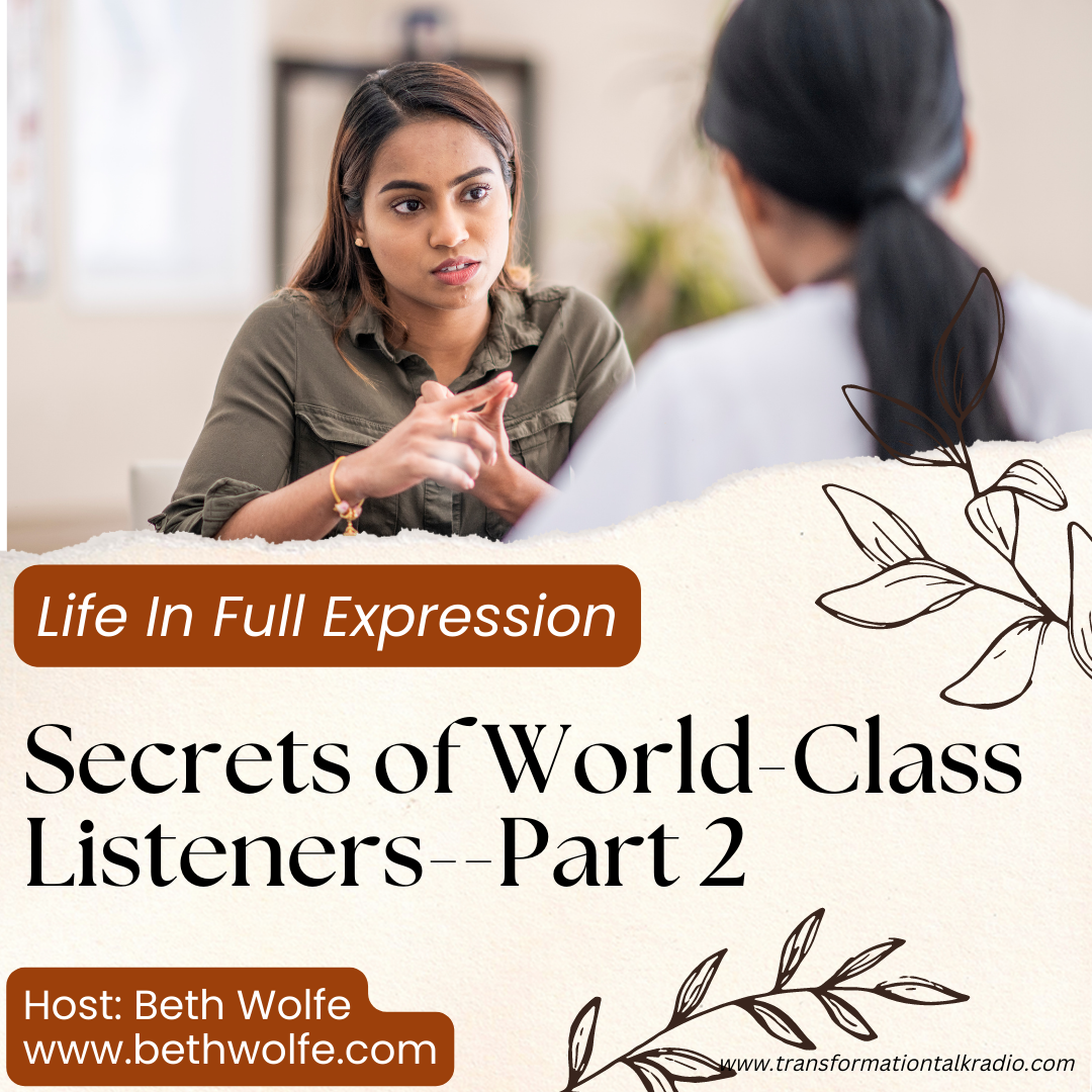 More Secrets of World Class Listeners for Your Personal & Professional L.I.F.E. Part 2 - Occupational Dimension