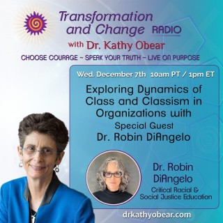 Exploring Dynamics of Class and Classism in Organizations with guest Dr. Robin DiAngelo