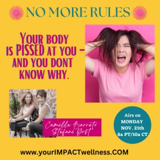 Your body is pissed at you and you don't know why!