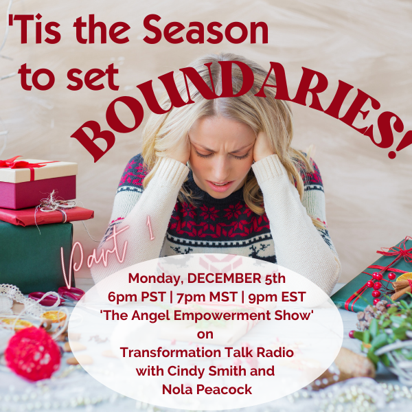 T'is the Season to  - Set Boundaries! How to thrive and enjoy the Season!' 