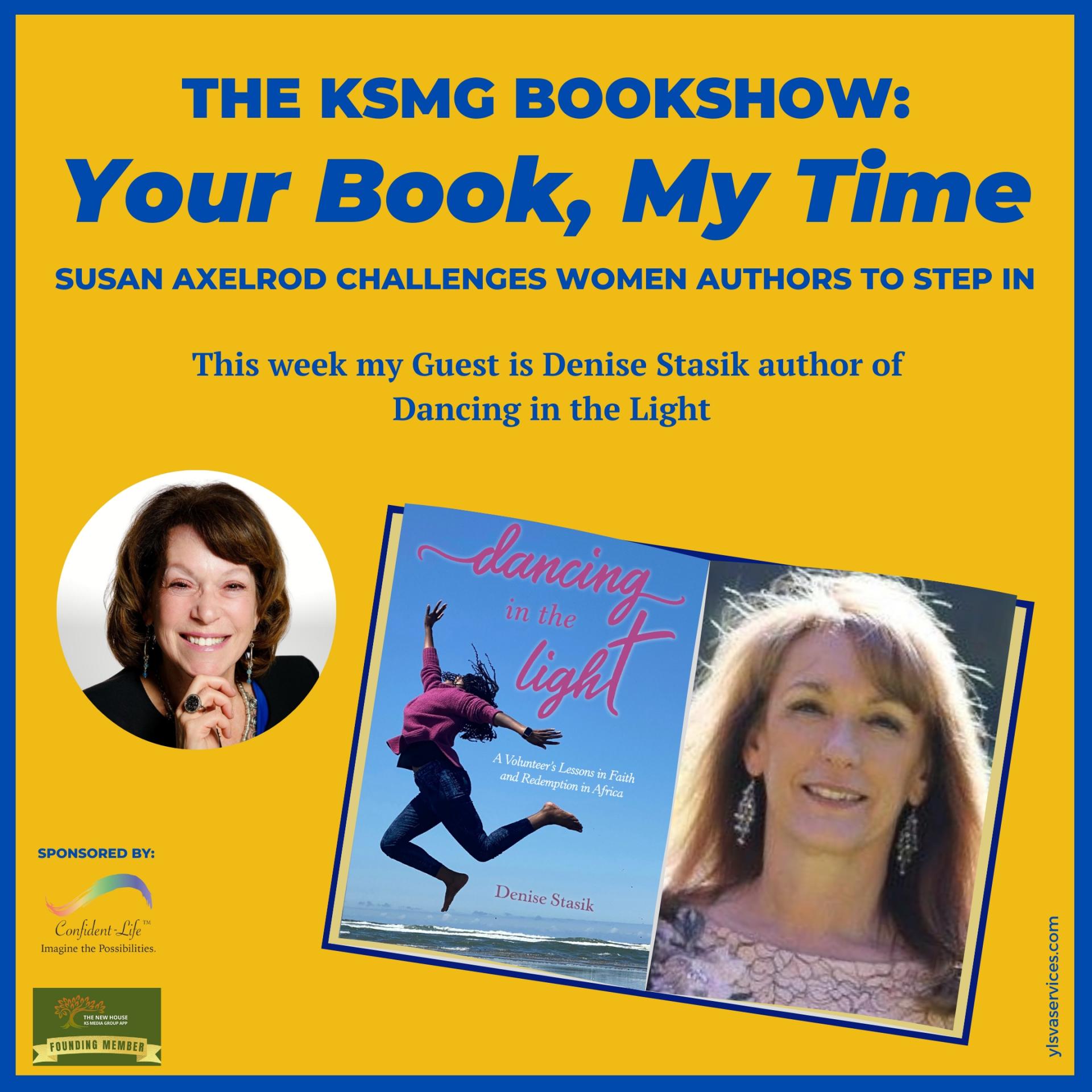 Your Book, My Time, Episode 31, with Guest Author, Denise Stasik