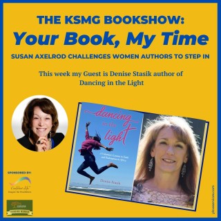 Your Book, My Time, Episode 31, with Guest Author, Denise Stasik