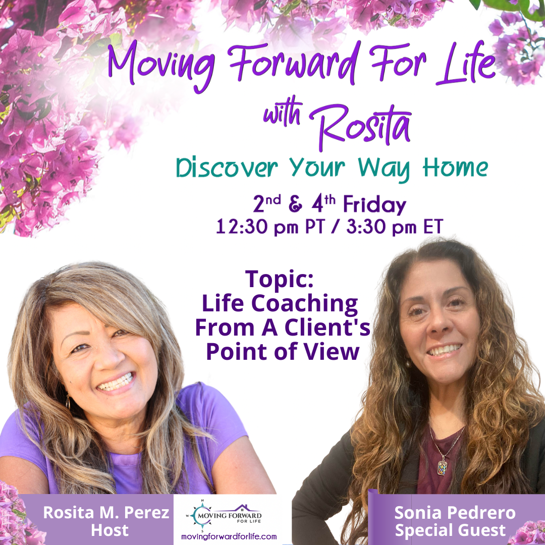 Life Coaching From A Client's Point of View with Special Guest, Sonia Pedrero