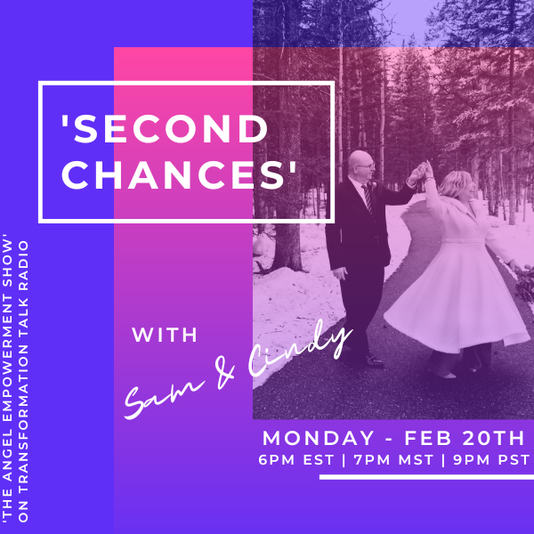 "Second Chances" How the Angels can help you find love again!