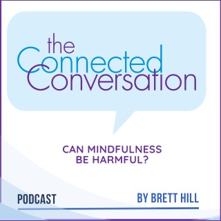 Can mindfulness be harmful?