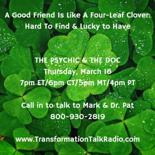 A Good Friend is Like a Four-Leaf Clover: Hard to Find & Lucky to Have!