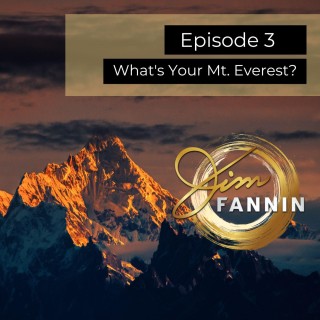 What's Your Mt. Everest?
