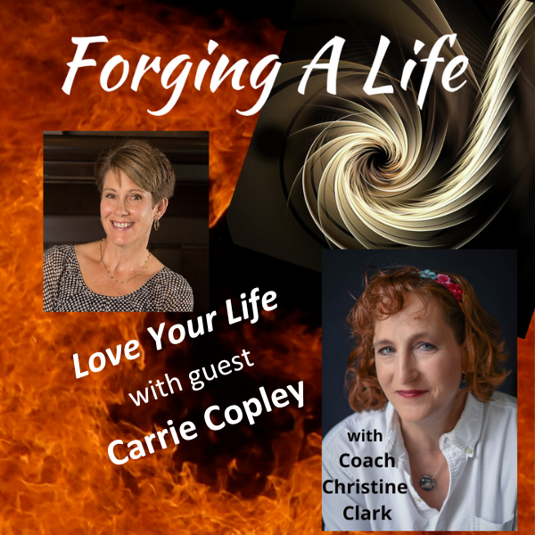 Love Your Life with Carrie Copley