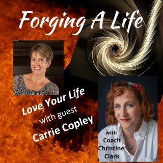 Love Your Life with Carrie Copley