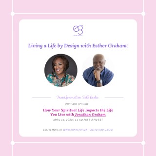 How Your Spiritual Life Impacts The Life You Live 