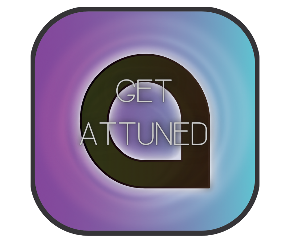 Getting Attuned