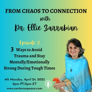 3 Ways to Avoid Trauma and Stay Mentally/Emotionally Strong During Tough Times