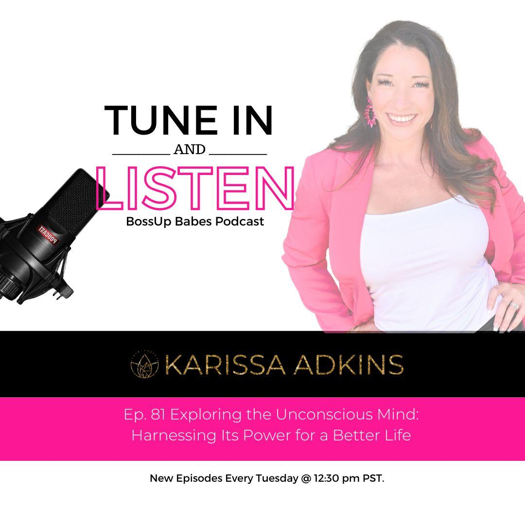 Ep. 81 Exploring the Unconscious Mind: Harnessing Its Power for a Better Life