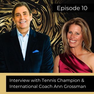 Interview with Tennis Champion & International Coach Ann Grossman
