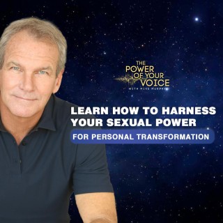 Learn how to harness your sexual power for personal transformation
