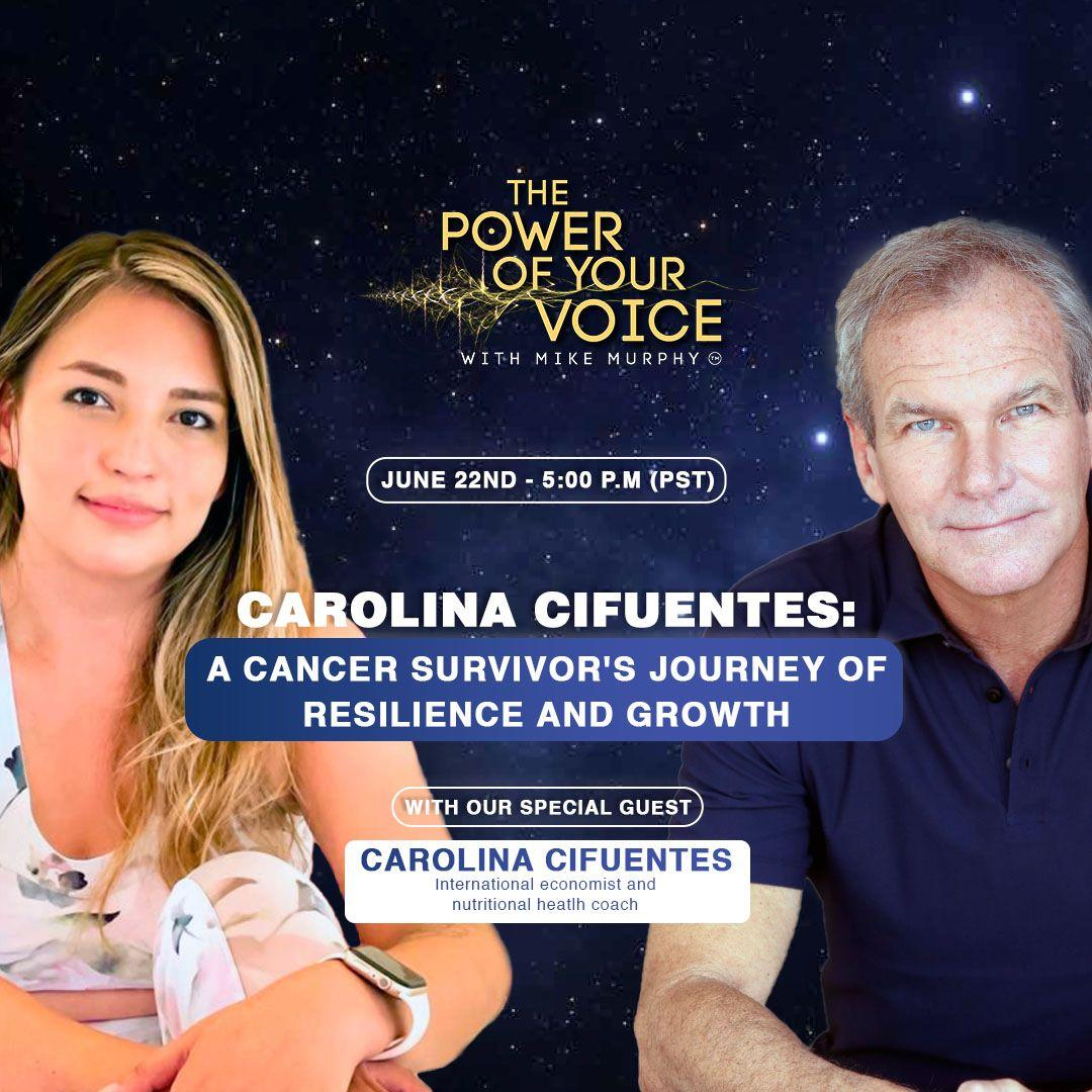 15. Carolina Cifuentes: A cancer survivor's journey of resilience and growth
