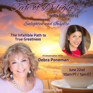 The Infallible Path to True Greatness with Debra Poneman