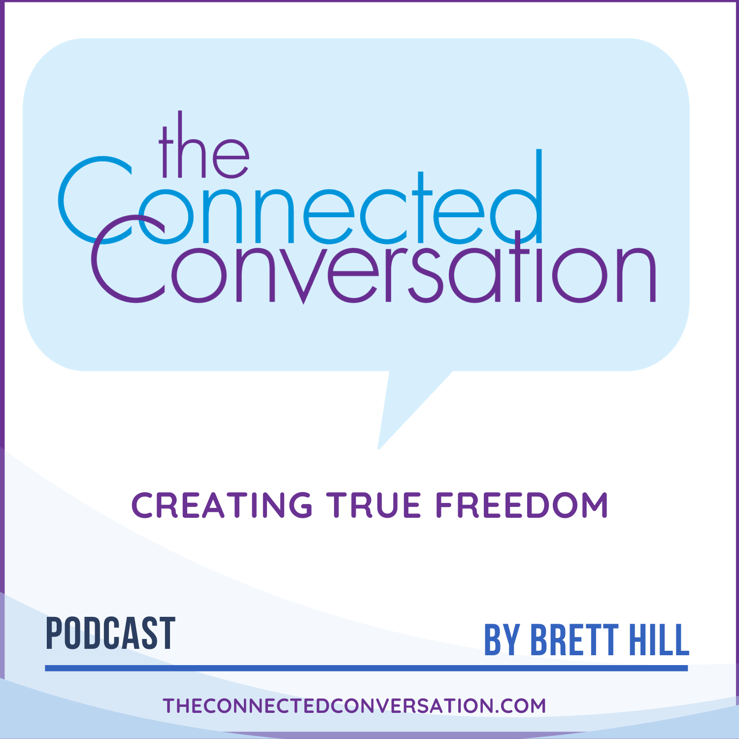 Creating True Freedom