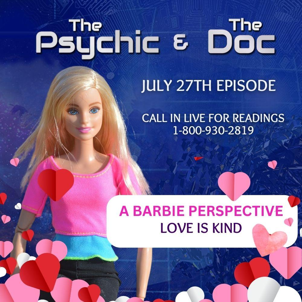 The Barbie Perspective- Love is Kind