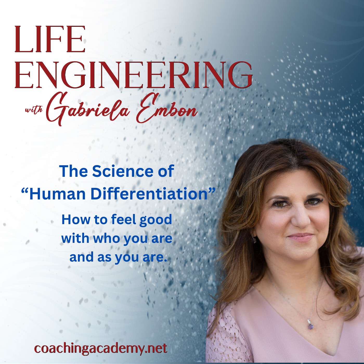 The Science of “Human Differentiation”- How to feel good with who you are and as you are