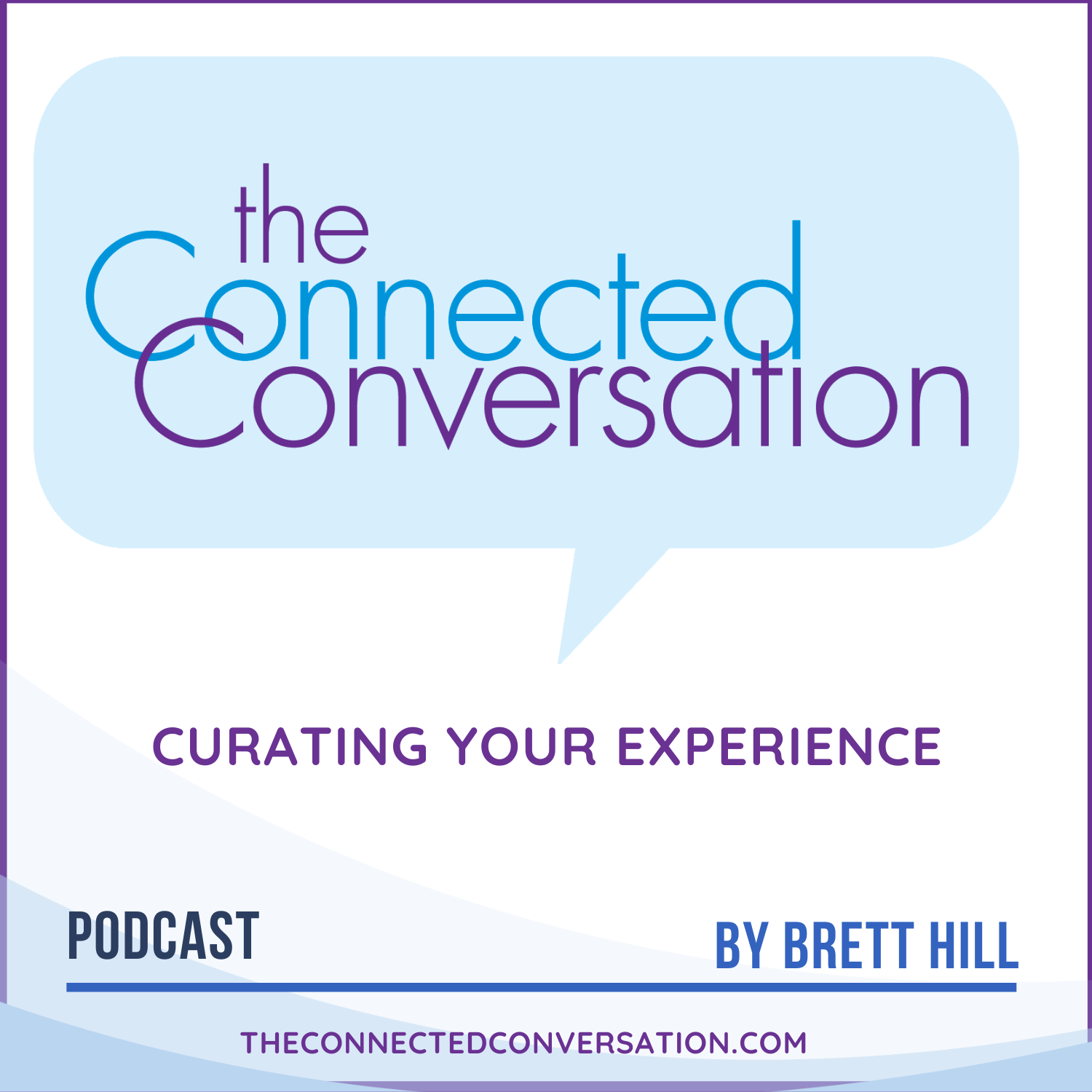 Curating Your Experience