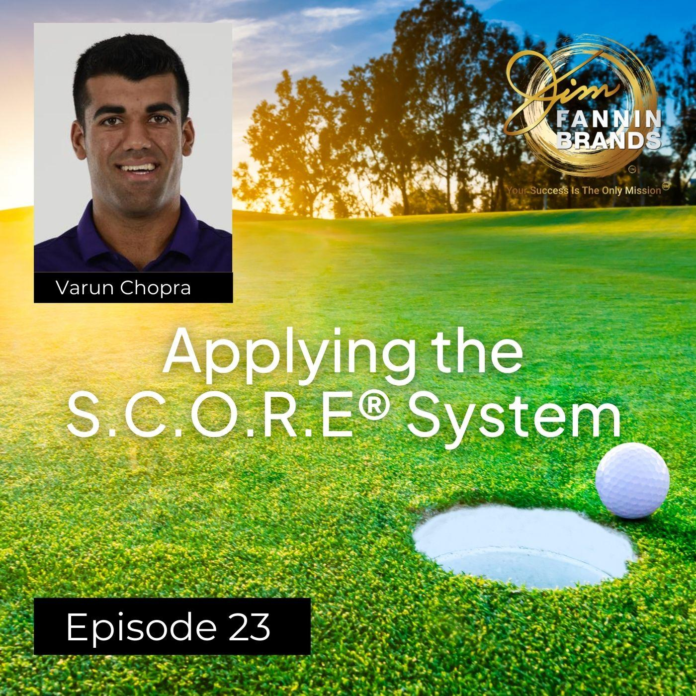 Applying the S.C.O.R.E® System