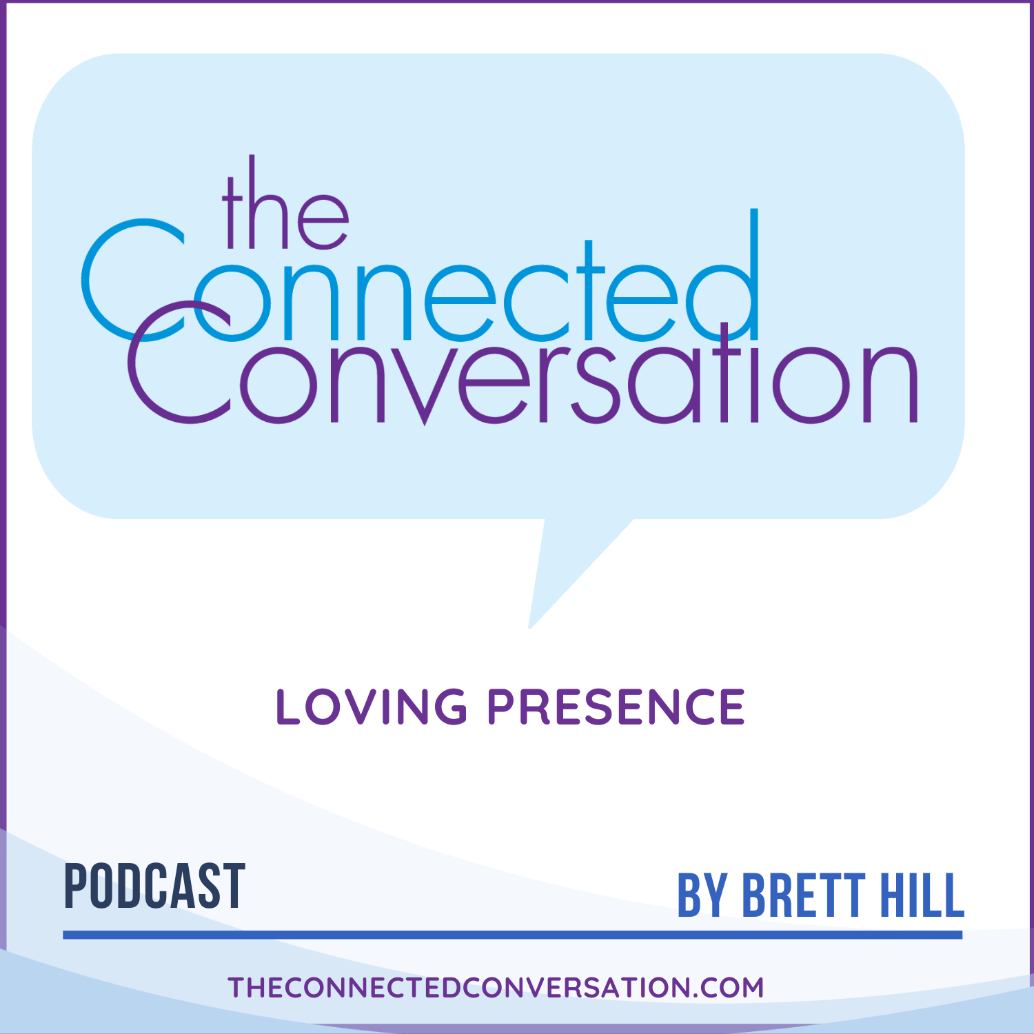 Loving Presence