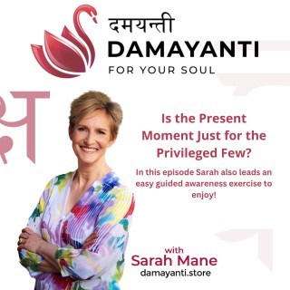 Is the Present Moment Just for the Privileged Few?