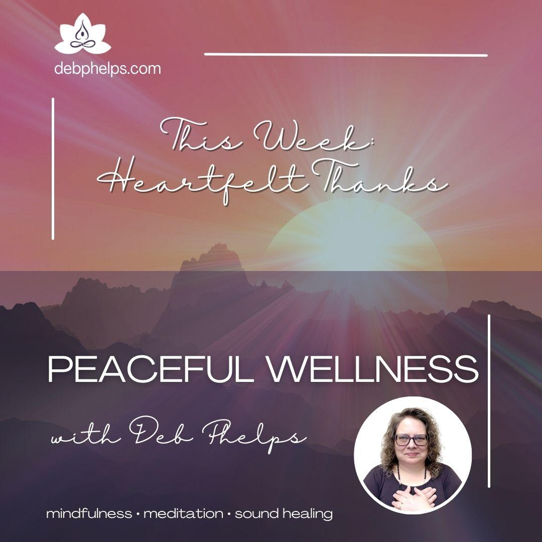 Heartfelt Thanks: The Transformative Power of Gratitude