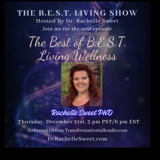 The Best of B.E.S.T. Living Wellness.