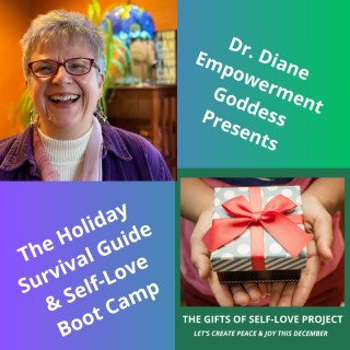 Holiday Survival Guide:  Time for a Self-Love Bootcamp